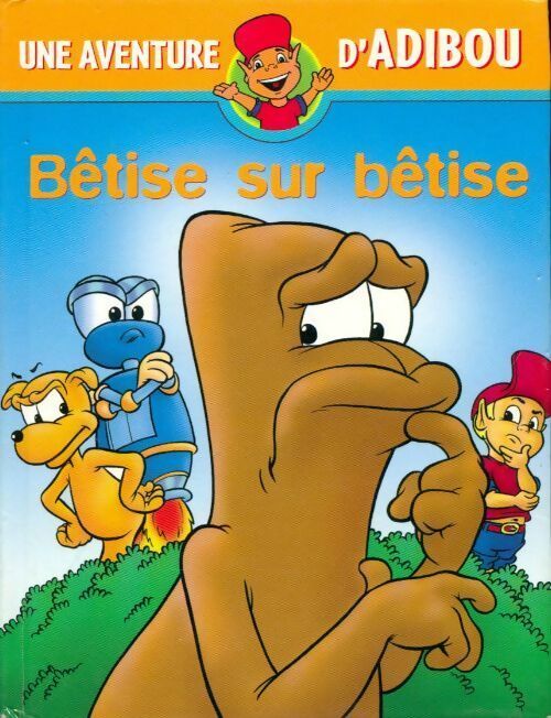 Livrenpoche : Bêtise sur bêtise - Didier Lévy - Livre
