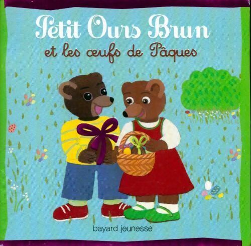 Livrenpoche : Petit Ours Brun et les oeufs de Pâques - Danièle Bour - Livre