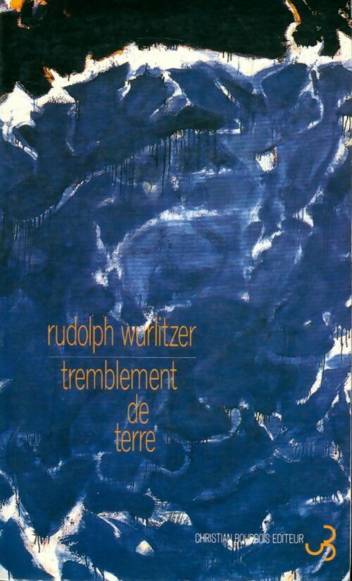Livrenpoche : Tremblement de terre - Rudolph Wurlitzer - Livre