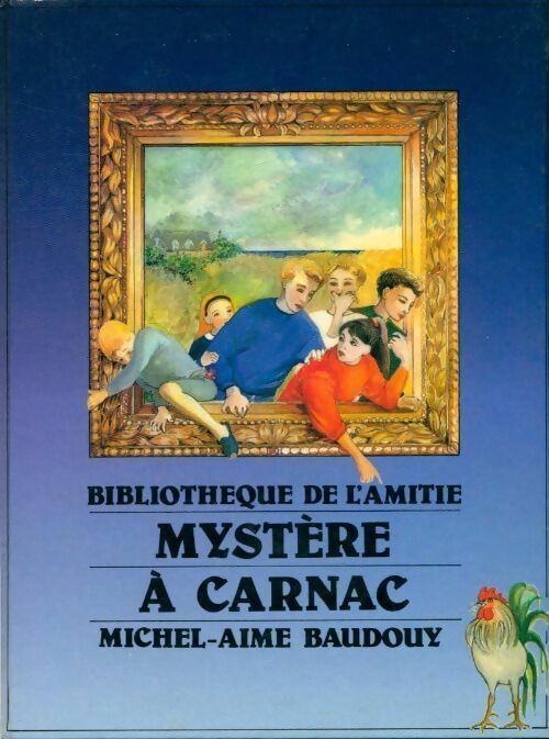 Mystère à Carnac - Michel-Aimé Baudouy -  Bibliothèque de l'amitié - Aventure - Livre