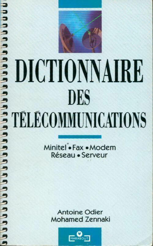 Livrenpoche : Dictionnaire des télécommunications - Antoine Odier, Mohamed Zennaki - Livre