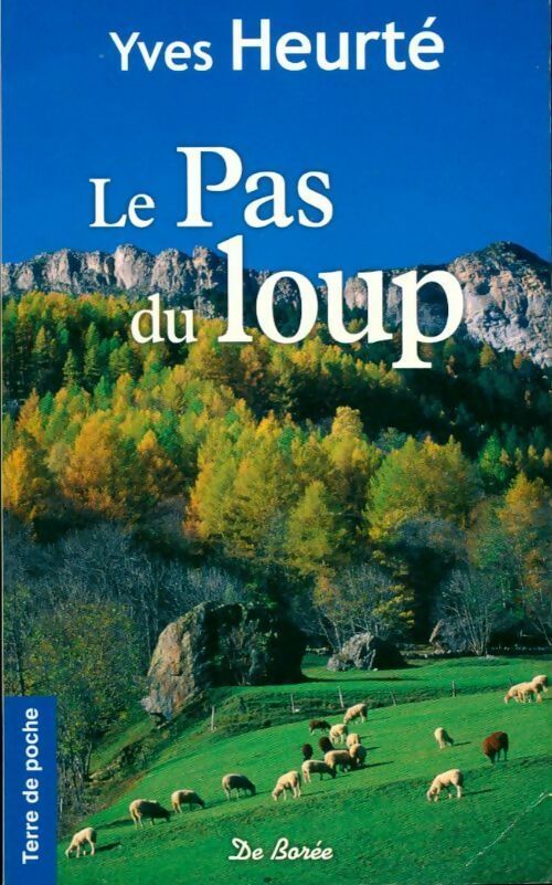 Livrenpoche : Pas du loup (le) - Yves Heurté - Livre