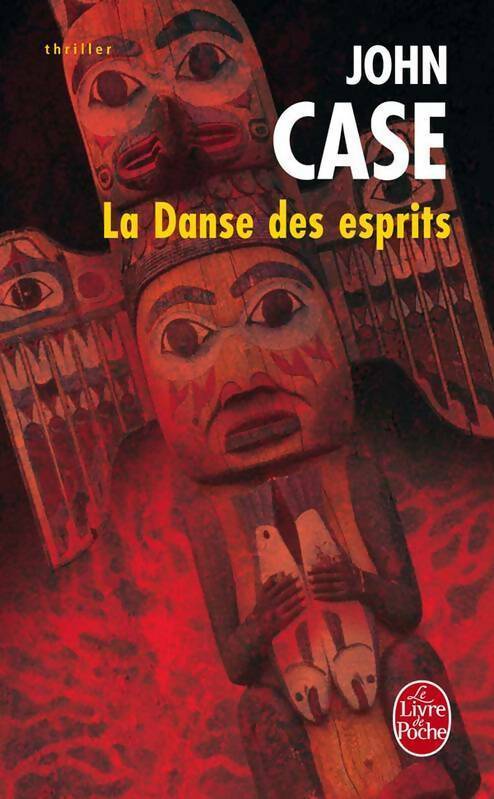 Livrenpoche : La danse des esprits - John Case - Livre