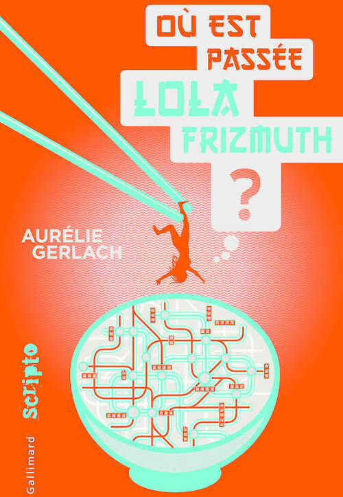 Livrenpoche : Où est passée Lola Frizmuth ? - Aurélie Gerlach - Livre