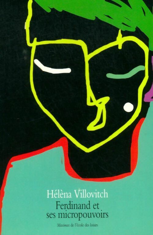 Livrenpoche : Ferdinand et ses micropouvoirs - Héléna Villovitch - Livre