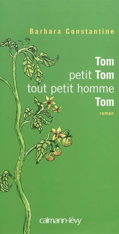 Livrenpoche : Tom, petit Tom, tout petit homme, Tom - Barbara Constantine - Livre