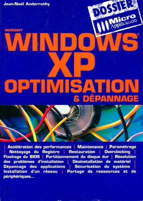 Livrenpoche : Windows XP. Optimisation et dépannage - Jean-Noël Anderruthy - Livre
