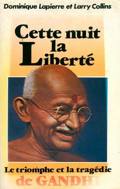 Livrenpoche : Cette nuit la liberté - Dominique Lapierre - Livre