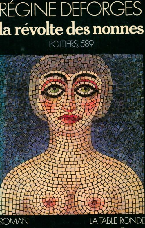 Livrenpoche : La révolte des nonnes - Régine Deforges - Livre