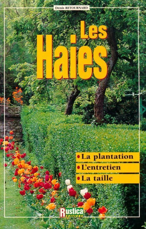 Livrenpoche : Les haies - Denis Retournard - Livre