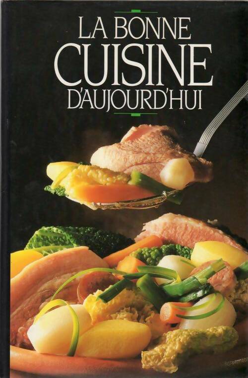 Livrenpoche : La bonne cuisine d'aujourd'hui - Inconnu - Livre
