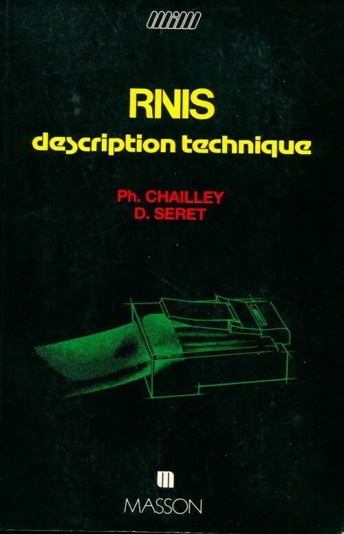 RNIS. Description technique - Dominique Seret ; Ph. Chailley -  Masson GF - Livre