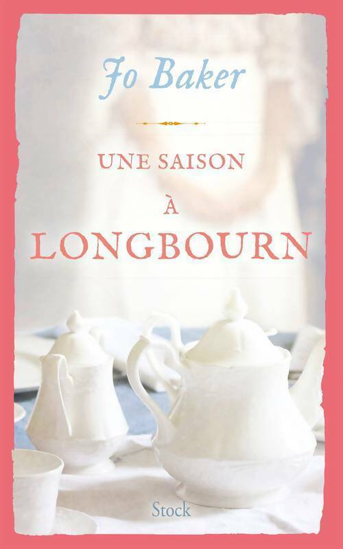 Livrenpoche : Une saison à Longburn - Jo Baker - Livre