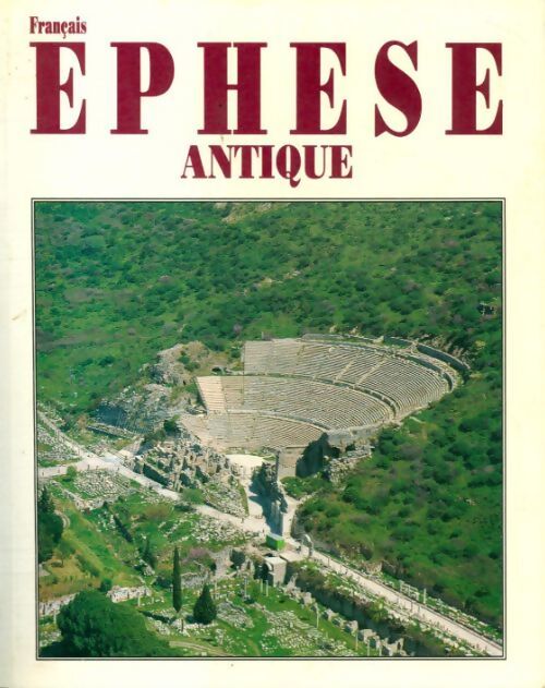 Ephèse antique - Dogan  - Livre