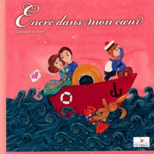 Encre dans mon coeur - Géraldine Hary - Livre