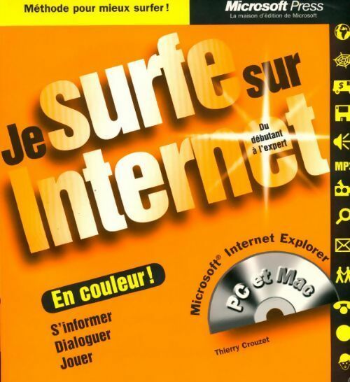 Livrenpoche : Je surfe sur internet - Thierry Crouzet - Livre