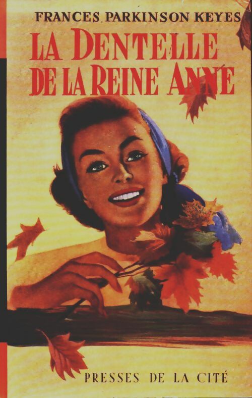 Livrenpoche : La dentelle de la reine Anne - Frances Parkinson Keyes - Livre