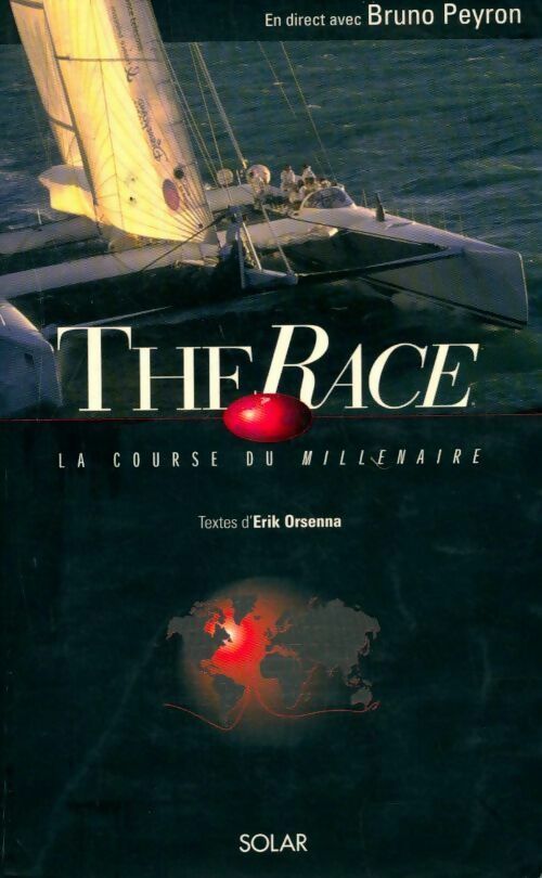 Livrenpoche : The race. La course du millénaire - Erik Orsenna - Livre