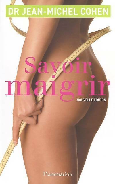 Livrenpoche : Savoir maigrir - Jean-Michel Cohen - Livre