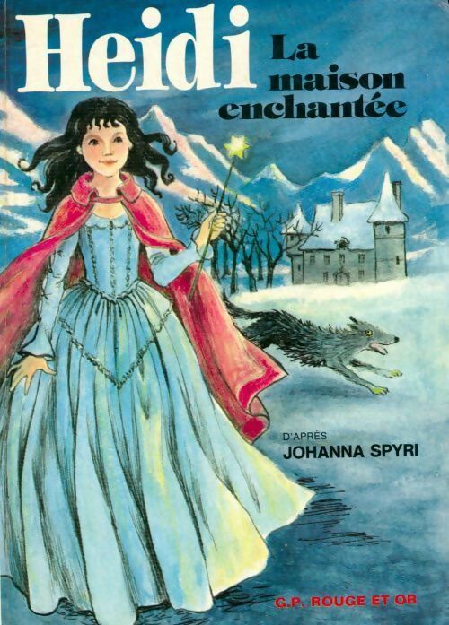 Livrenpoche : Heïdi, La maison enchantée - Collectif - Livre