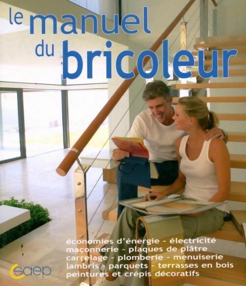Livrenpoche : Le manuel du bricoleur - Serge Meyer - Livre