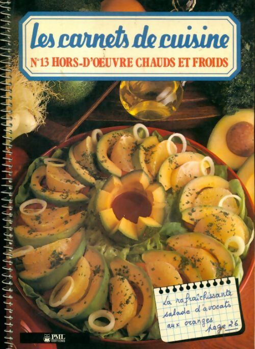 Hors-d'oeuvre chauds et froids - Collectif -  Les carnets de cuisine - Livre
