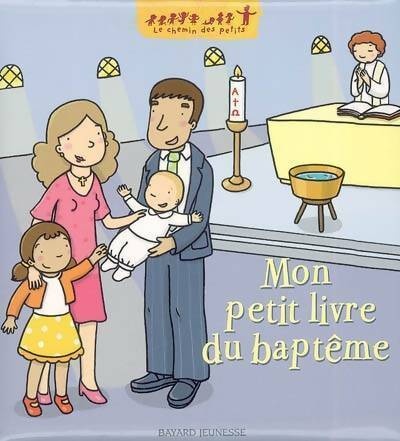 Livrenpoche : Mon petit livre du baptême - Delphine Saulière - Livre