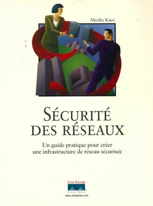 Livrenpoche : Sécurité des réseaux - Merike Kaeo - Livre
