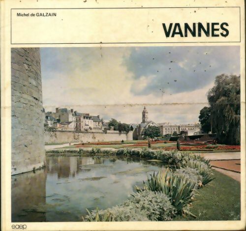 Livrenpoche : Vannes - Michel De Galzain - Livre