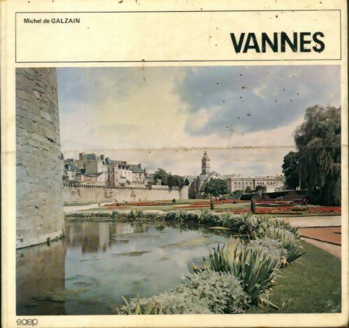 Vannes - Michel De Galzain -  Saep GF - Livre