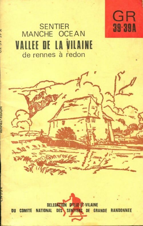 Livrenpoche : GR 39-39A : Vallée de la Vilaine - Collectif - Livre
