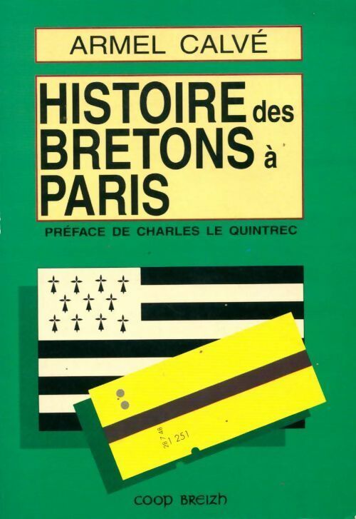 Livrenpoche : Histoire des bretons à Paris - Armel Calve - Livre