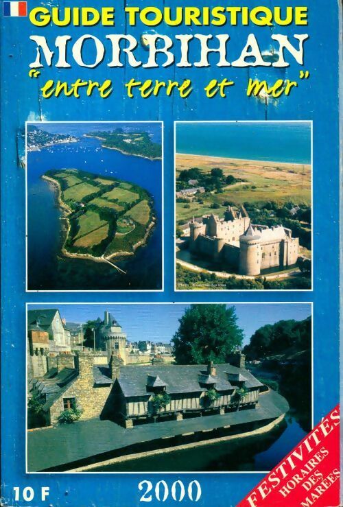 Livrenpoche : Morbihan entre terre et mer 2000 - Collectif - Livre