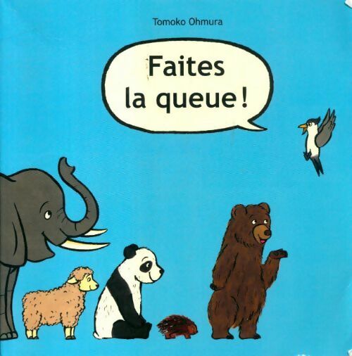 Livrenpoche : Faites la queue - Tomoko Ohmura - Livre
