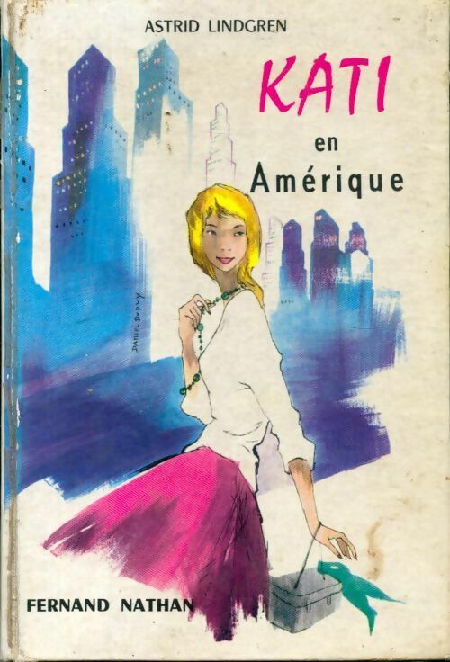 Livrenpoche : Kati en Amérique - Astrid Lindgren - Livre