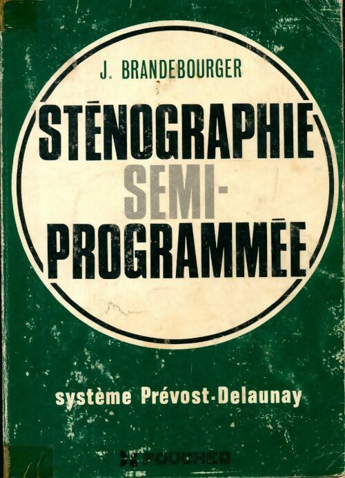 Livrenpoche : Sténographie semi-programmée - Jeanne Brandebourger - Livre