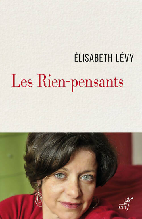 Livrenpoche : Les rien-pensants - Elisabeth Lévy - Livre