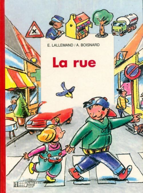 La rue - Evelyne Lallemand -  Dco - Livre