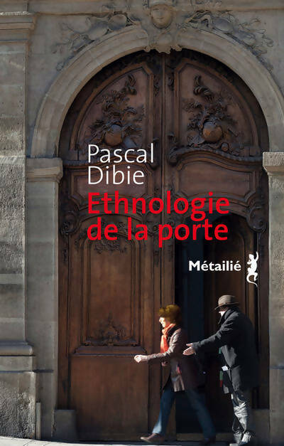 Livrenpoche : Ethnologie de la porte - Pascal Dibie - Livre