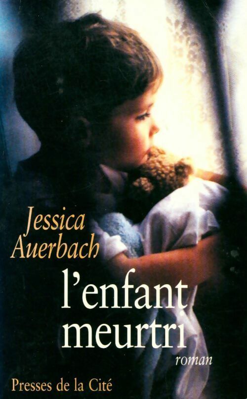 Livrenpoche : L'enfant meurtri - Jessica Auerbach - Livre
