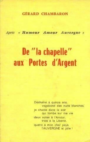 Livrenpoche : De la chapelle aux portes d'argent - Gérard Chambaron - Livre