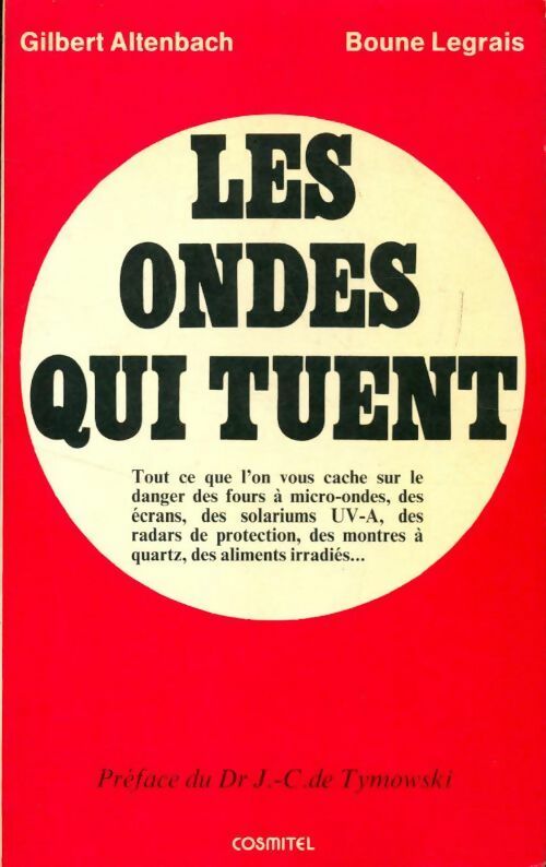 Livrenpoche : Les ondes qui tuent - Gilbert Altenbach - Livre