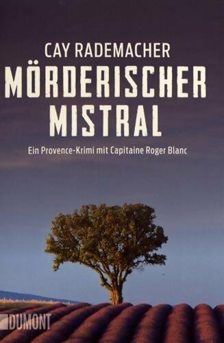 Livrenpoche : Mörderischer mistral - Cay Rademacher - Livre