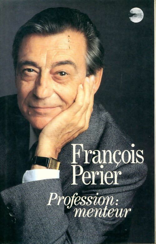Livrenpoche : Profession : menteur - Perier François - Livre