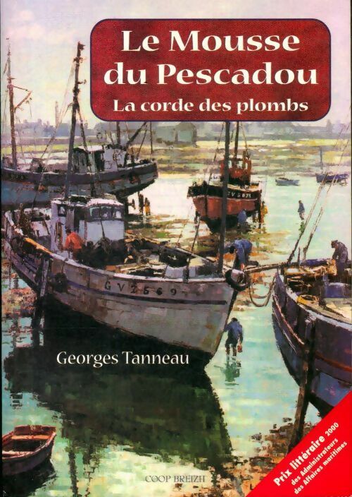 Le mousse du Pescadou - Georges Tanneau -  Coop Breizh GF - Livre