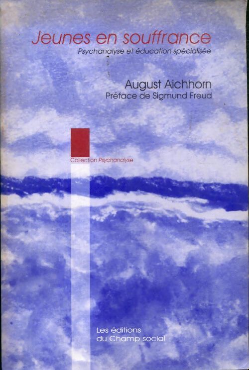 Jeunes en souffrance - August Aichhorn - Livre