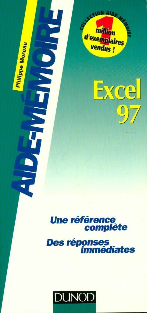 Excel 97 - Philippe Moreau -  Aide-mémoire - Livre