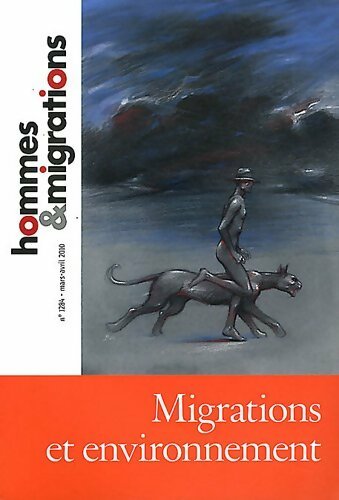Livrenpoche : Hommes & migrations n°1284  : Migrations et environnement - Collectif - Livre