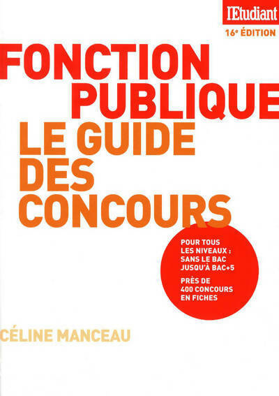 Livrenpoche : Le guide des concours de la fonction publique - Céline Manceau - Livre