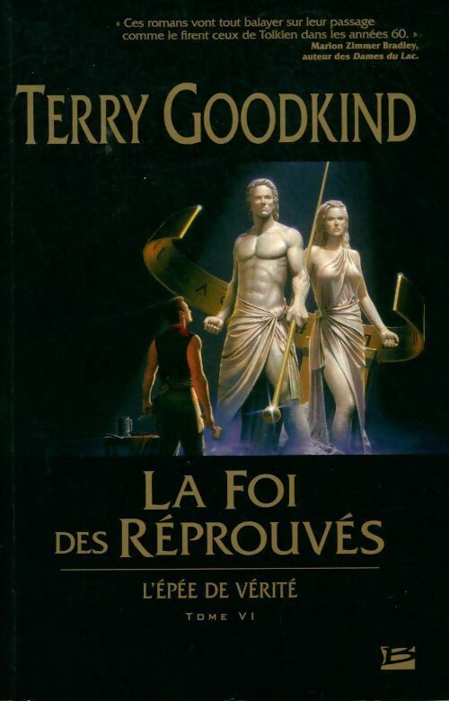 Livrenpoche : L'Épée de vérité Tome VI : La foi des réprouvés - Terry Goodkind - Livre